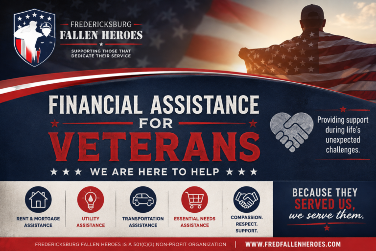 Patriotic graphic promoting Financial Assistance for Veterans through Fredericksburg Fallen Heroes, offering emergency support with rent, mortgage, utility, transportation, and essential needs assistance for Virginia veterans.