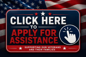 Patriotic "Click Here to Apply for Assistance" button inviting veterans and first responders to apply for financial assistance through Fredericksburg Fallen Heroes.
