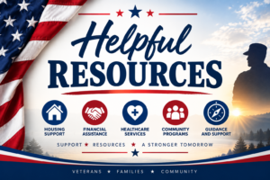 Patriotic “Helpful Resources” banner with a realistic American flag, veteran silhouette, sunrise background, and icons for housing support, financial assistance, healthcare services, community programs, and guidance and support.