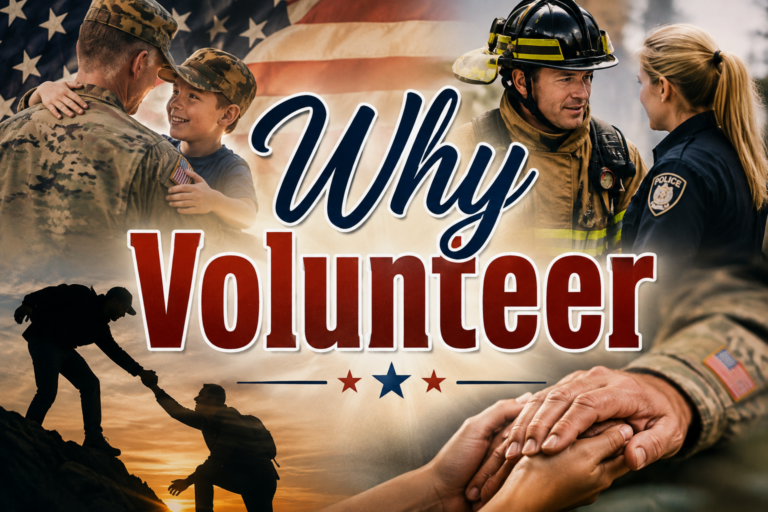 Become a Volunteer and Support Veterans and First Responders