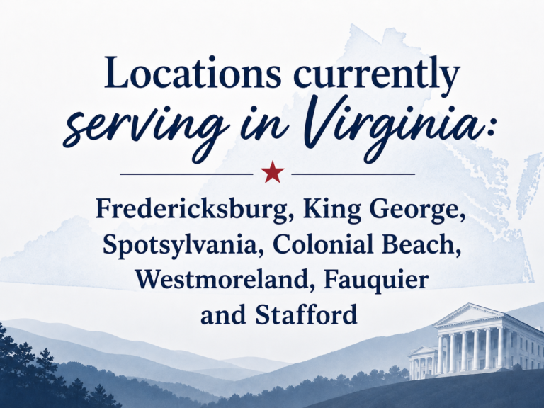 Graphic showing the text “Locations currently serving in Virginia” with the service areas listed as Fredericksburg, King George, Spotsylvania, Colonial Beach, Westmoreland, Fauquier, and Stafford over a Virginia-themed background.